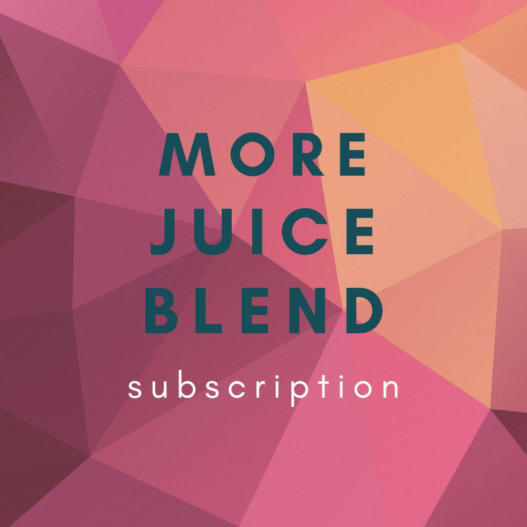 More Juice Subscription