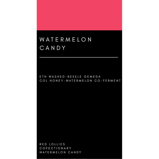 Watermelon candy - (Colombia/Ethiopia - washed co-ferment)